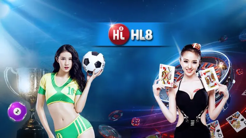HL8 là thương hiệu nhà cái số 1 Việt Nam