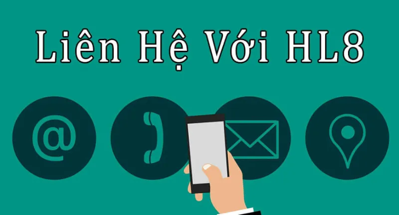 Dễ dàng liên hệ HL8 để được hỗ trợ tham gia